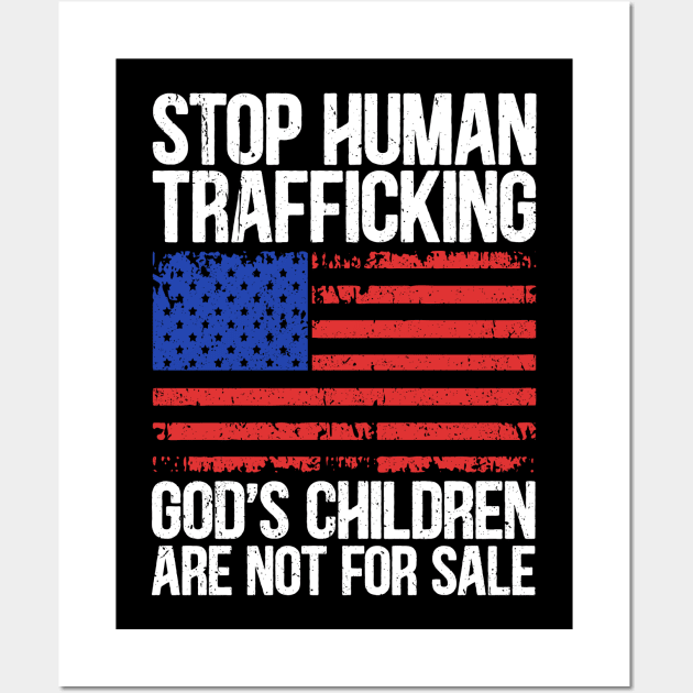 Stop Human Trafficking, God's Children Are Not For Sale Wall Art by RetroPrideArts